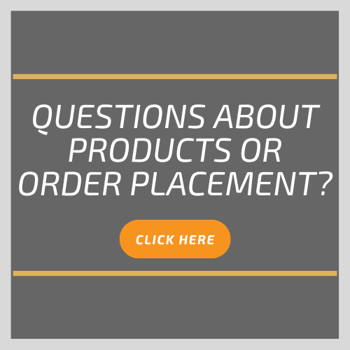 If you have any questions about products and order placement click here!