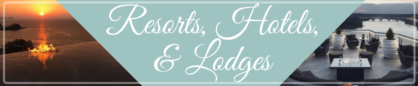 Resorts, hotels, and lodges