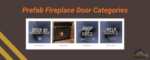 prefab fireplace door categories