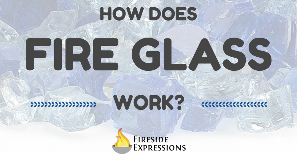 How Does Fire Glass Work, What Does Fire Pit Glass Do
