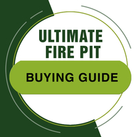 Ultimate Fire Pit Buying Guide
