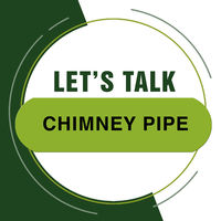 Lets Talk Chimney Pipe