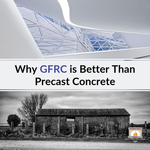 Why GFRC is Better Than Precast Concrete