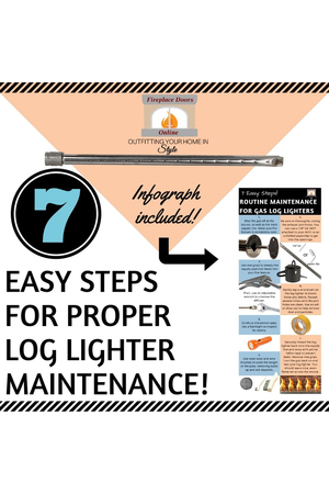 7 Easy Steps For Proper Log Lighter Maintenance!