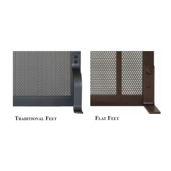Choose between traditional or flat style feet for your fireplace screen.