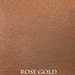 Rose Gold Artisan Premier Finish - Hand Applied